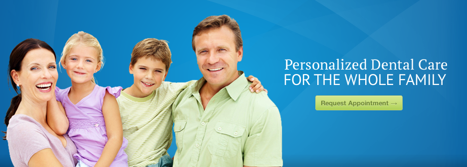 Personalized Dental care for the Whole Family
